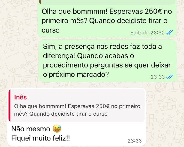 Conversa: aluna fez 250€ no primeiro mês e ficou muito feliz com o resultado.